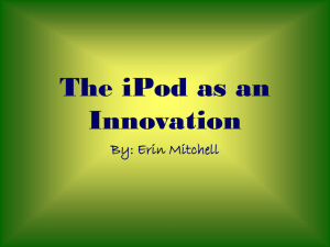 The iPod as an Innovation