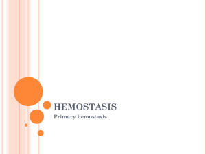 Primary hemostasis - Cal State LA