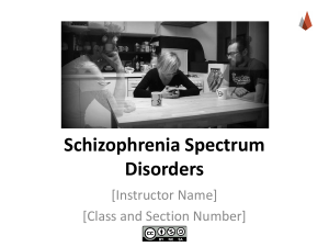 Schizophrenia Spectrum Disorders By Deanna M. Barch
