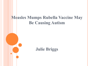 MMR vaccine may be increasing Autism