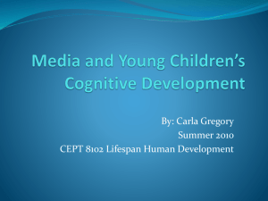 CEPD 8102 Media and Young Children's Cognitive Development