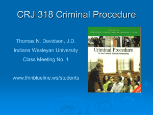 CRJ 318 Criminal Procedure