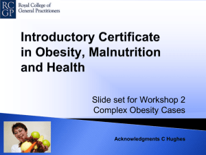 Slide set 2 - Complex obesity