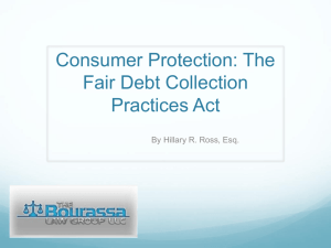 Consumer Protection: The Fair Debt Collection Practices Act (and a