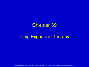Egan Ch 39 Lung Expansion Therapy
