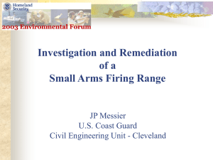 Investigation and Remediation of a Small Arms Firing Range