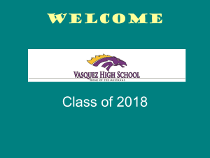 1 Year - Vasquez High School