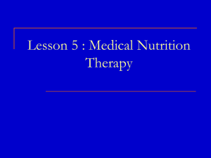 Lesson 5 : Medical Nutrition Therapy