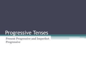 Progressive Tenses