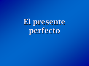 Qué es el presente perfecto?