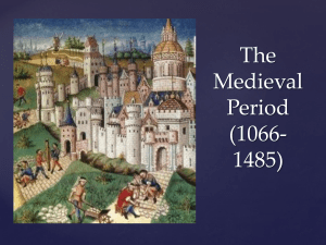 The Medieval Period (1066-1485)