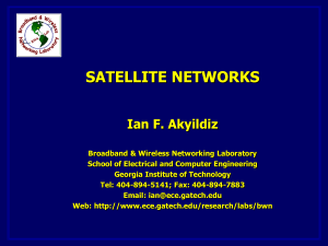 satellite networks - School of Electrical and Computer Engineering