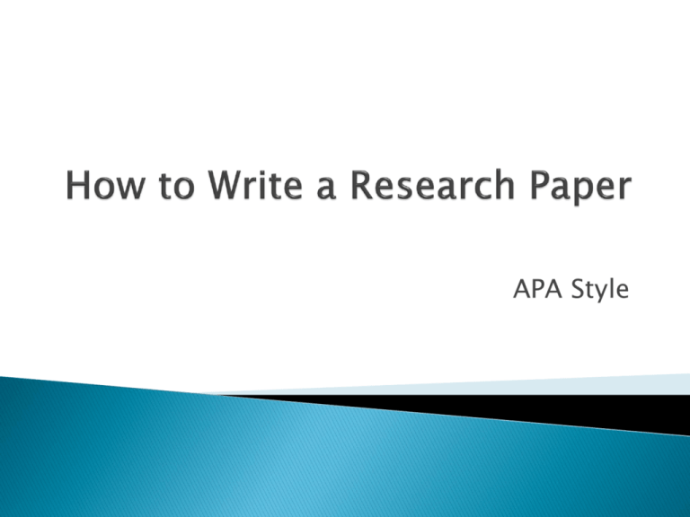 how to write a research paper apa