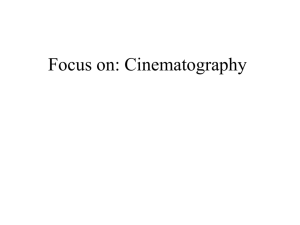 Focus on: Cinematography