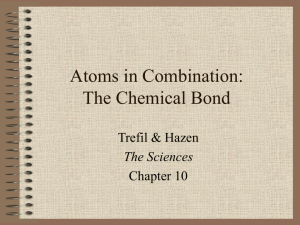 Atoms in Combination: The Chemical Bond