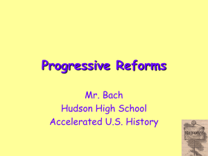 Progressive Reforms