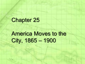Chapter 25 - America Moves to the City