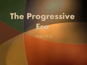 The Progressive Era - Elizabeth School District