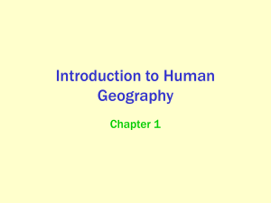 Chapter 1: Introduction to Human Geography