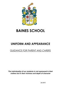 Please click here for full guidance on uniform and