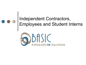 Independent Contractors, Employees and Student Interns