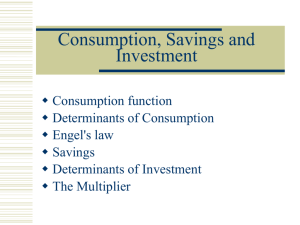 Consumption, Saving and Investment