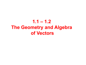 Section 1.1 - 1.2 Vectors