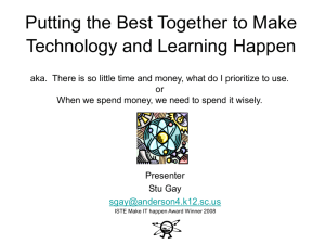 Putting the Best Together to Make Technology and Learning Happen