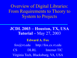 2003JCDLtutorial - Edward A. Fox