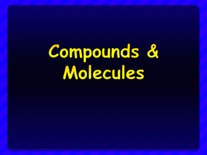 Compounds & Molecules