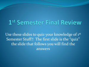 1st Semester Final Review