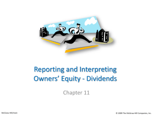 Reporting and Interpreting Owners* Equity - Dividends