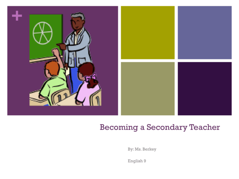 Becoming A Secondary Teacher