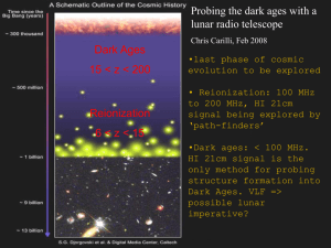 Studying the Dark Ages with a Low Frequency Radio Telescope on