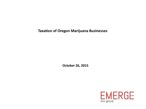 Chamberlain: Taxation of Oregon Marijuana Businesses (powerpoint)