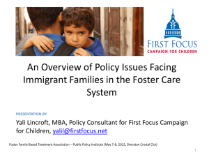 An overview of Policy Issues Facing Immigrant Families in Foster Care