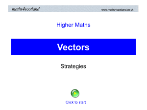 Vectors Higher