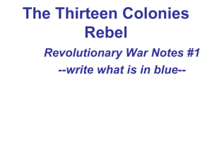 The Thirteen Colonies Rebel Revolutionary War Notes #1