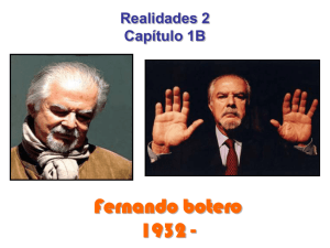 Realidades 2 Capítulo 1B Fernando botero 1932