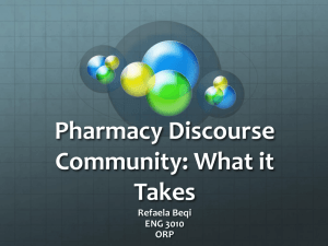 Pharmacy Discourse Community: What it Takes
