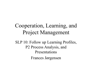 Cooperation, Learning, and Project Management