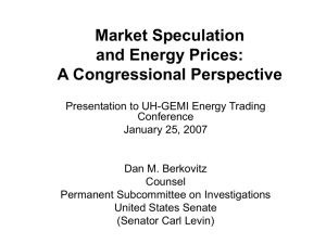 The Role of Market Speculation in Rising Energy Prices