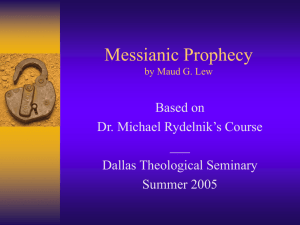 Messianic Prophecy - Israel In Prophecy