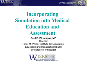 Incorporating Simulation into Medical Education and Assessment