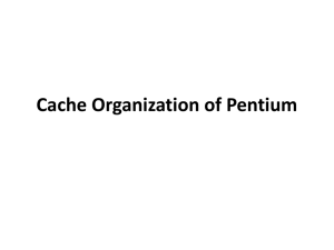 Cache Organization of Pentium Instruction & Data Cache of Pentium