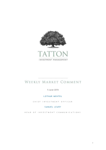 Tatton Weekly Update