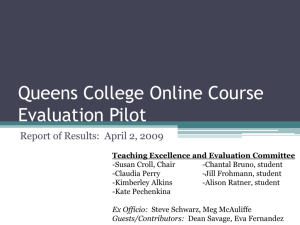 Queens College Online Course Evaluation Pilot