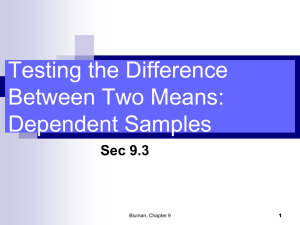 9.3 Testing the Difference Between Two Means: Dependent Samples