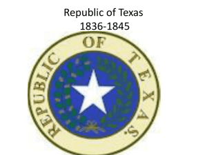 Republic of Texas 1836-1845 - Pearland Independent School District