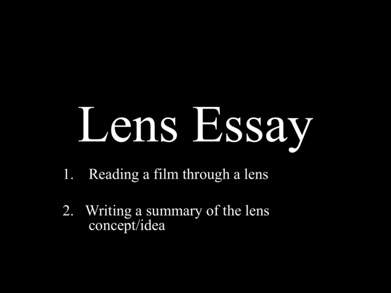 what is the lens essay